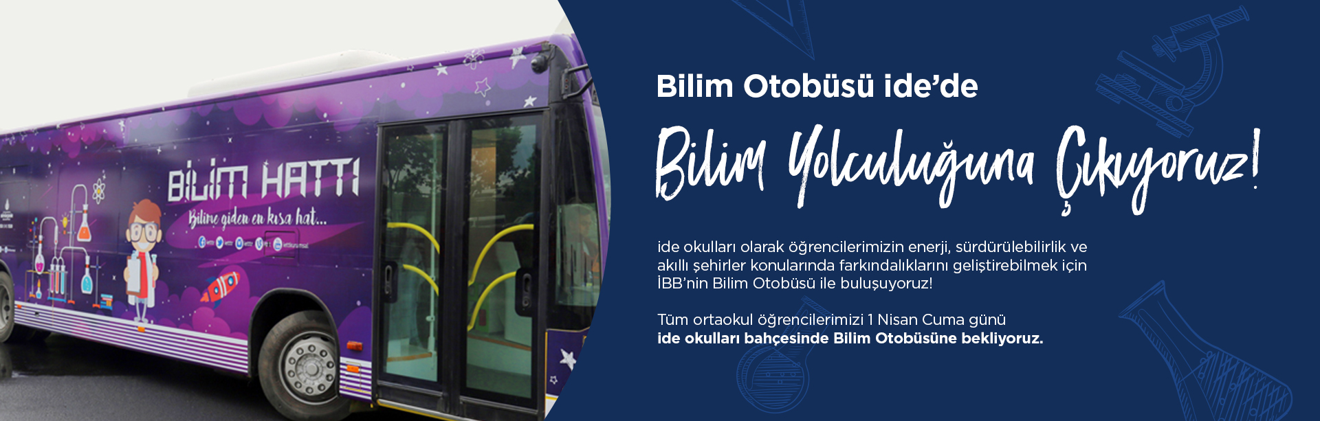 Bilim Otobüsü ide'de