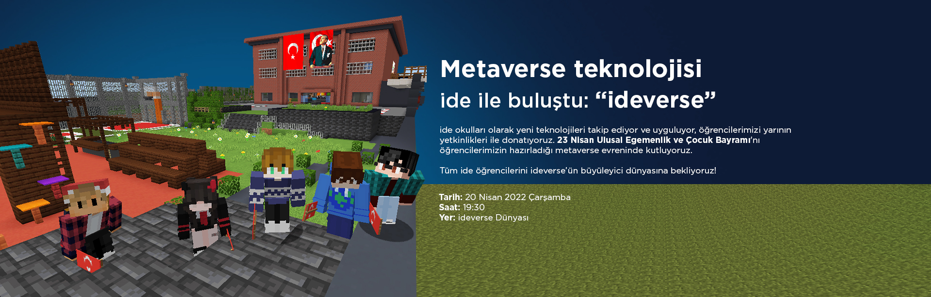 METAVERSE TEKNOLOJİSİ İDE İLE BULUŞTU: “ideverse”