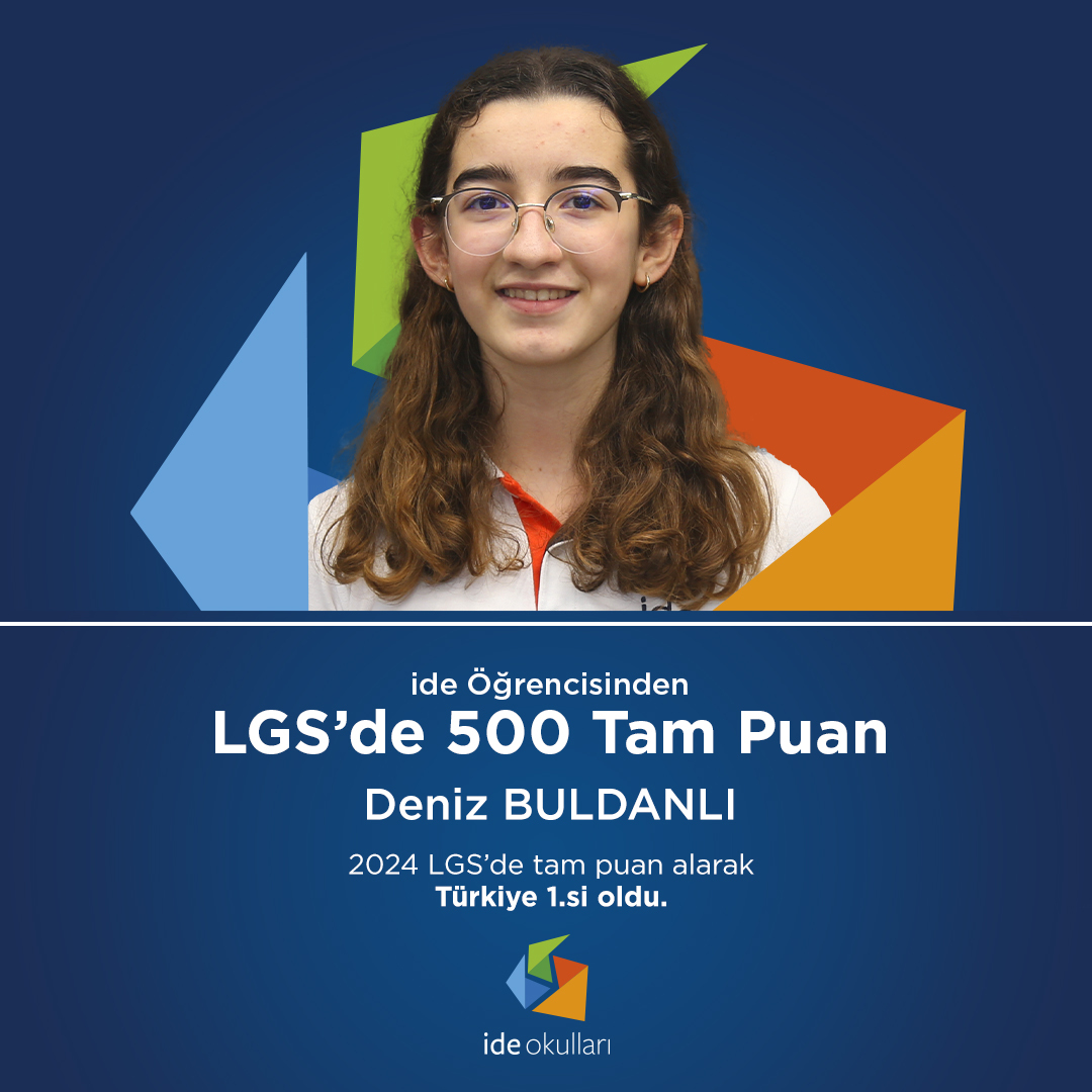 2024 LGS’de 500 tam puan ide okullarI’ndan!