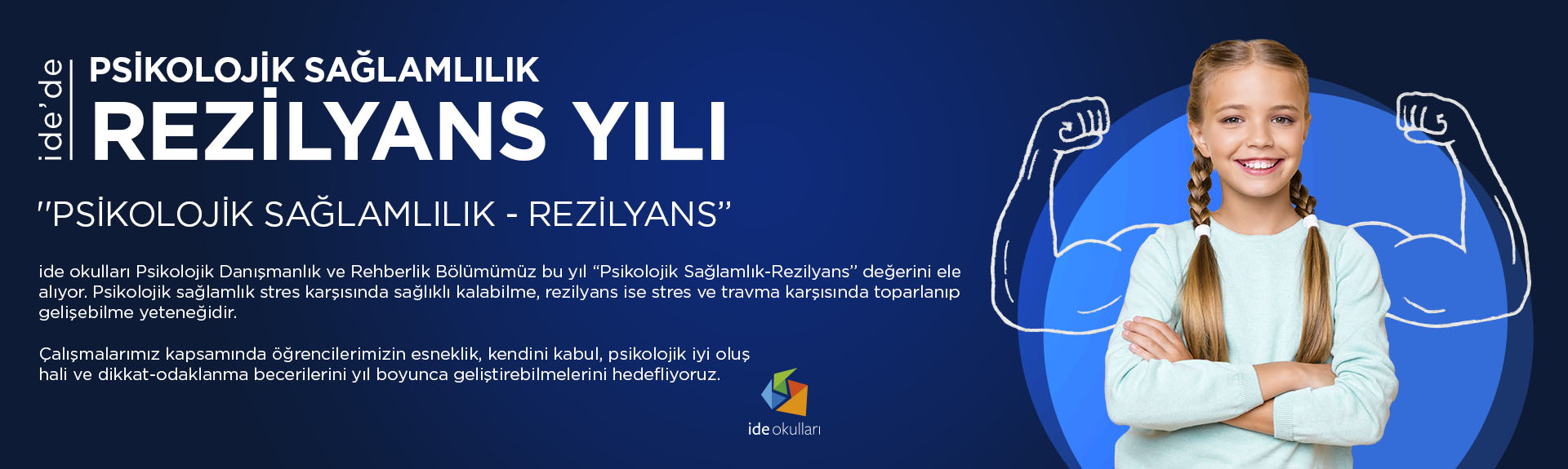 ide'de "Psikolojik Sağlamlık-Rezilyans Yılı