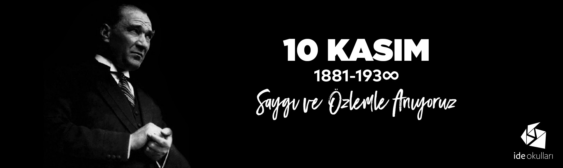 Atamızı Minnet ve Saygı ile Andık